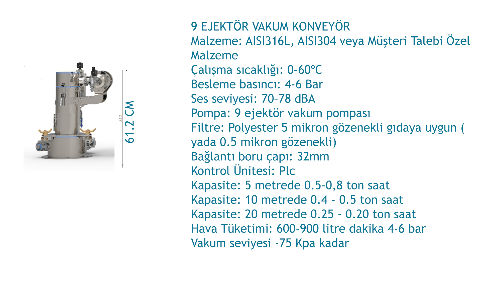 9 EJEKTÖR VAKUM KONVEYÖR